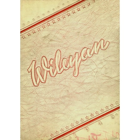 (Custom Reprint) Yearbook: 1945 Wiley High School - Wileyan Yearbook (Terre Haute IN)