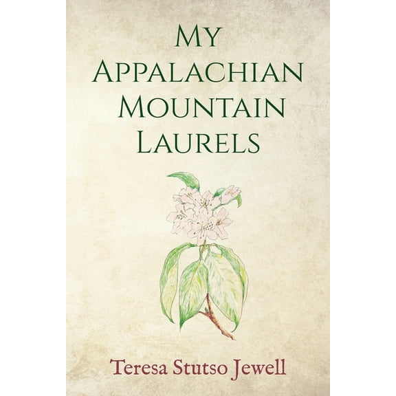 My Appalachian Mountain Laurels