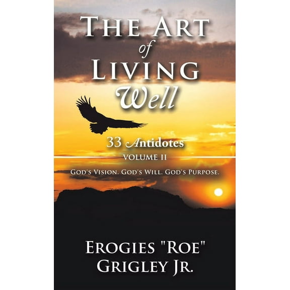 The Art of Living Well (Hardcover)