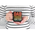 thumbnail image 2 of Dad Knows Everything - Appreciation for a Father, Father's Day or Birthday, Black 11oz Ceramic Mug, 2 of 5