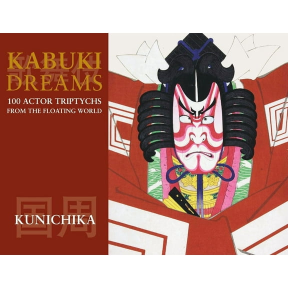 Triple Visions Kabuki Dreams: 100 Actor Triptychs From The Floating World, Book 2, (Paperback)