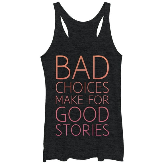 Women's CHIN UP Bad Choices Good Stories  Racerback Tank Top Black Heather X Large
