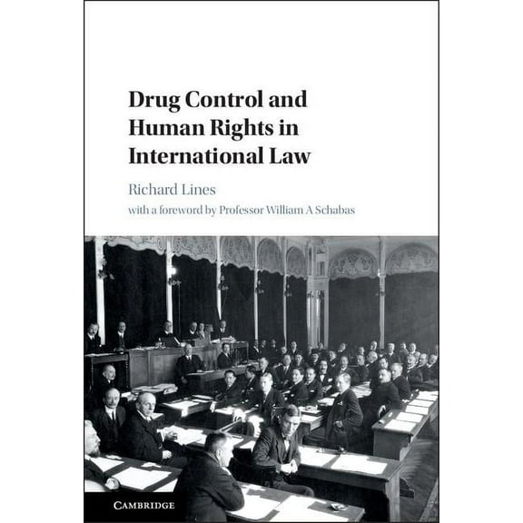 Drug Control and Human Rights in International Law, (Hardcover)