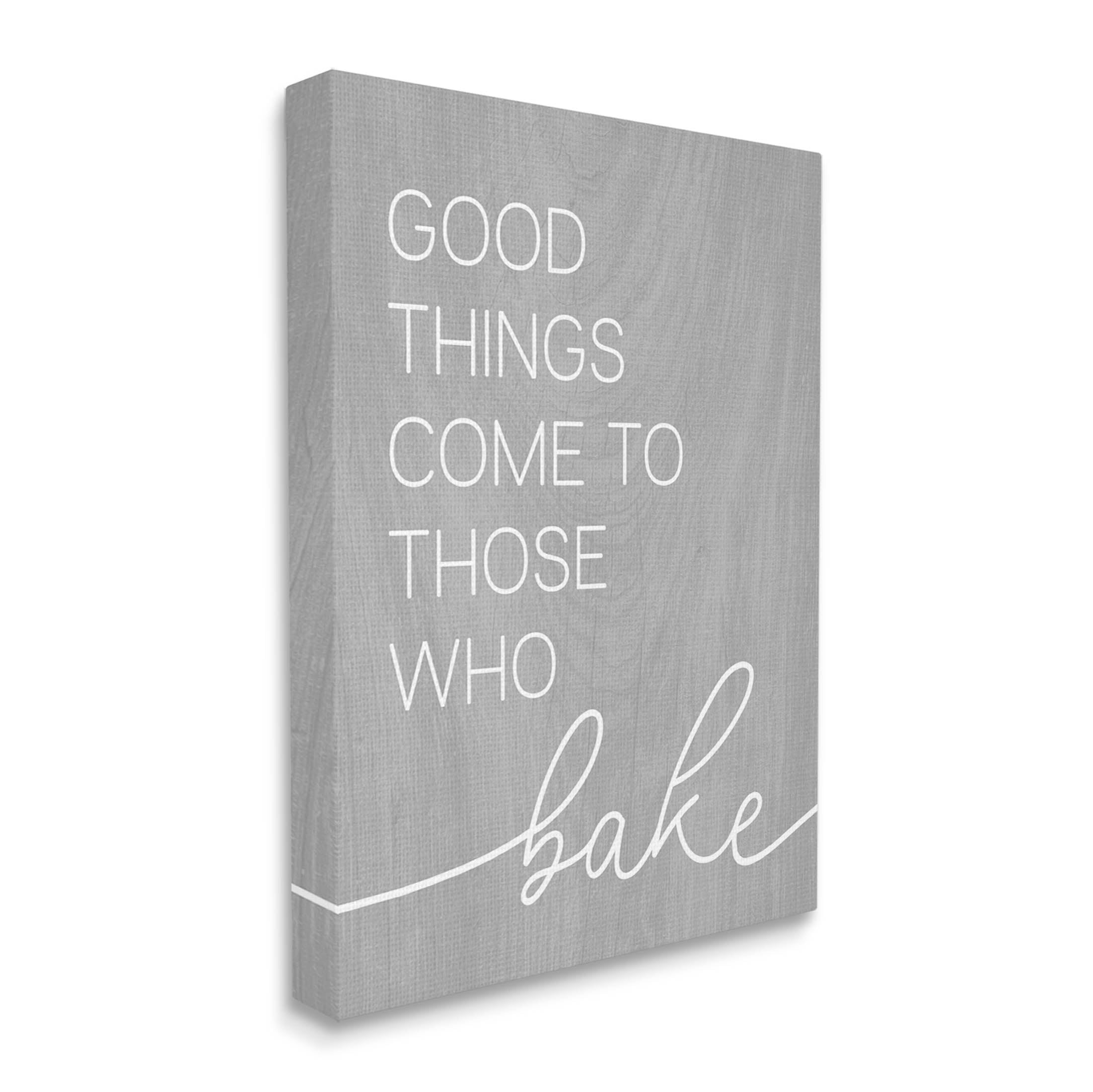 Stupell Industries Those Who Bake Kitchen Phrase Graphic Art Gallery Wrapped Canvas Print Wall Art, Design by Lil' Rue