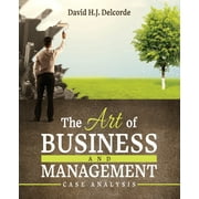 The Art of Business and Management Case Analysis (Paperback)