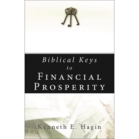 Biblical Keys to Financial Prosperity (Paperback)