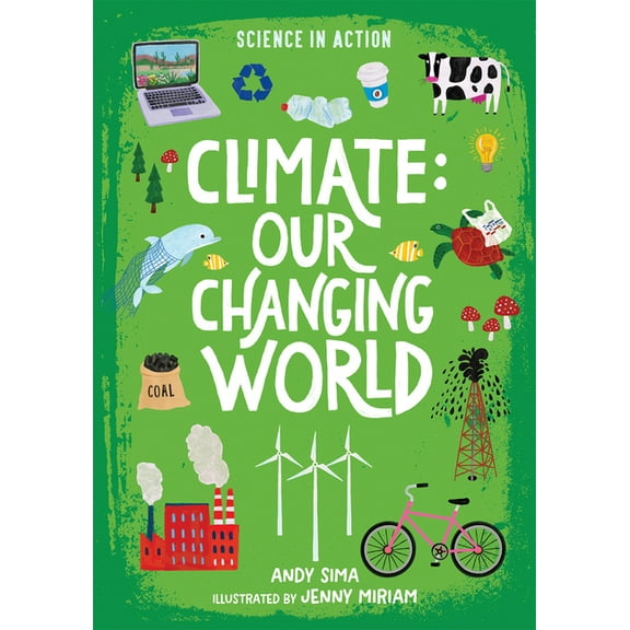 Science in Action Climate: Our Changing World, (Paperback)