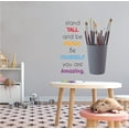 thumbnail image 2 of CLASSROOM - Vinyl School Mural Art Tin Can School Supplies Decoration Inspirational Quotes Design Wall Lettering Art Decal Sticker - Stand Tall And Be Proud Be Yourself And You Are Amazing 9" x 10", 2 of 3