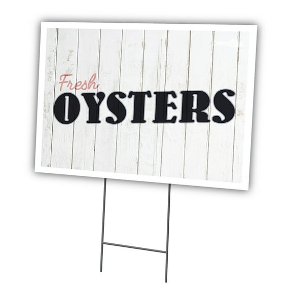 Oysters 12" X 16" Yard Sign & Stake | Advertise Your Business | Stake Included Double Sided Image | Made in The USA