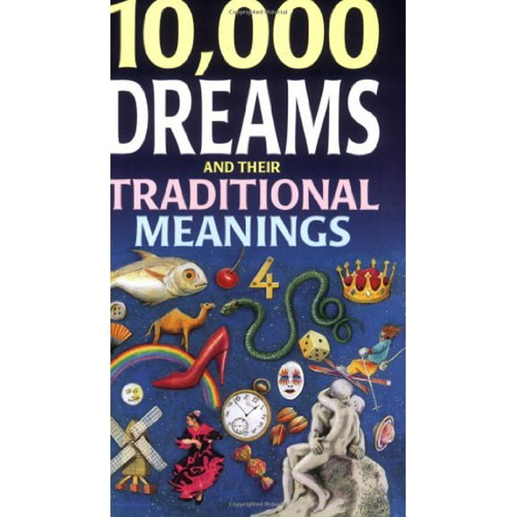 Pre-Owned 10, 000 Dreams and Their Traditional Meanings Paperback