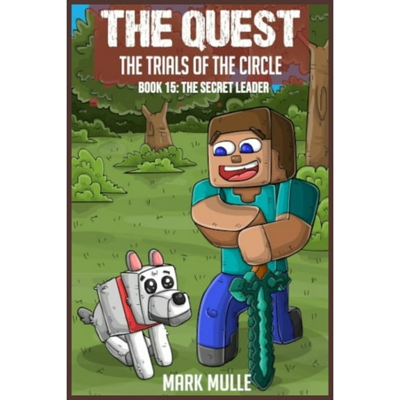 Quest The Quest - The Trials of the Circle Book 15: The Secret Leader, (Paperback)
