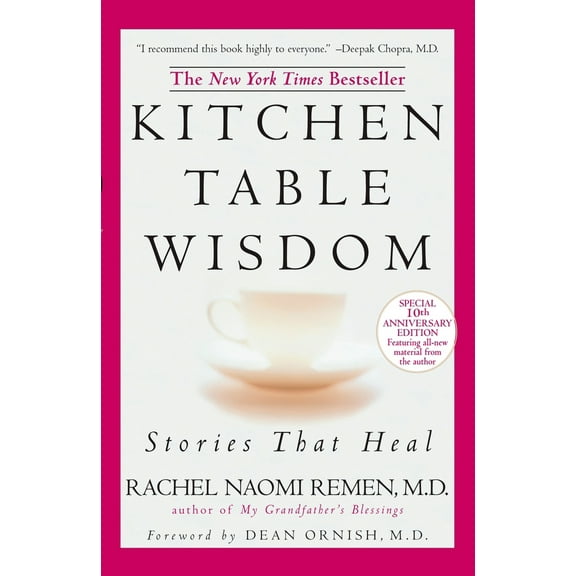 Pre-Owned Kitchen Table Wisdom: Stories That Heal, 10th Anniversary Edition (Paperback) 1594482098 9781594482090