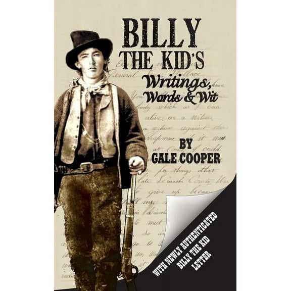 Billy the Kid's Writings, Words, and Wit, (Hardcover)