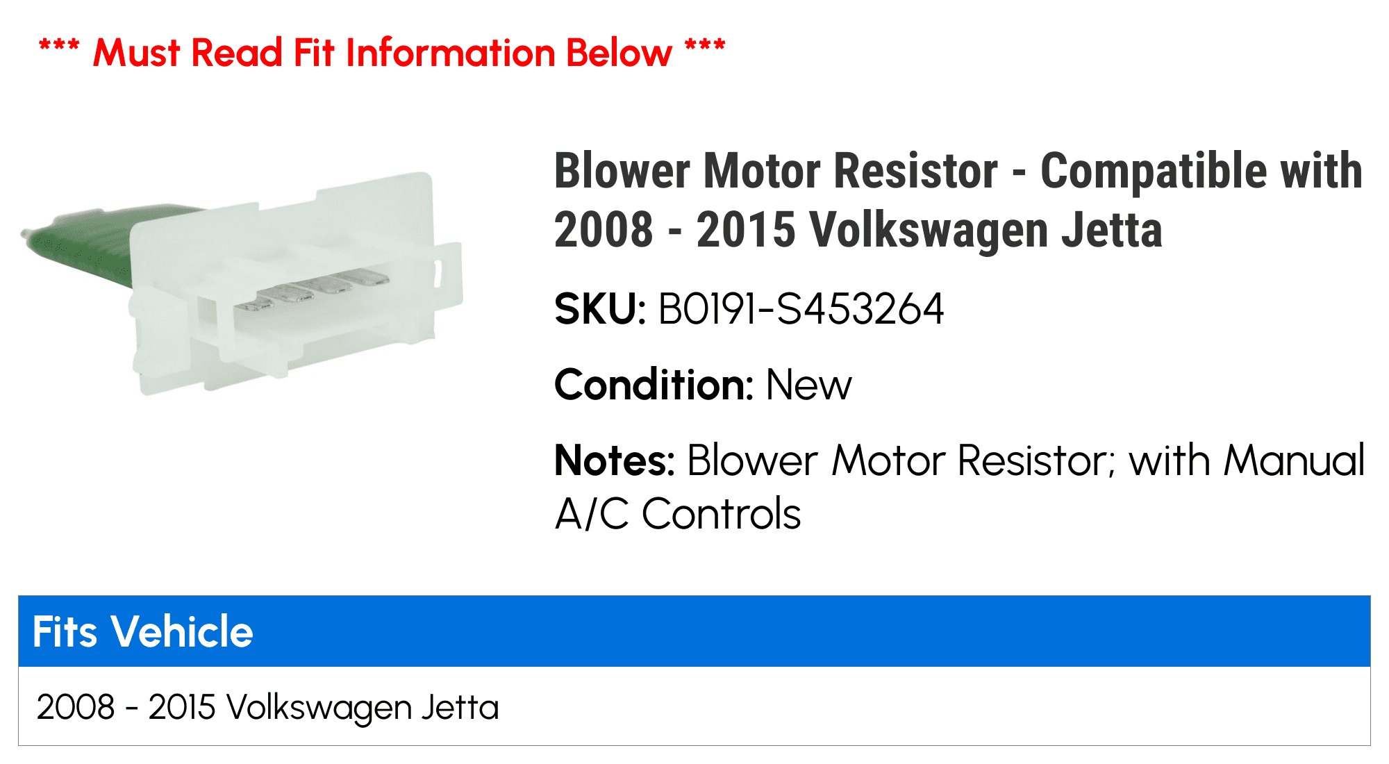 Blower Motor Resistor - Compatible with 2008 - 2015 Volkswagen Jetta 2009 2010 2011 2012 2013 2014