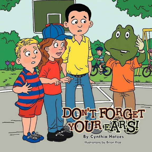 Don't Forget Your Ears!, (Paperback)