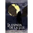 thumbnail image 1 of La Espada de La Luz, 1 of 2