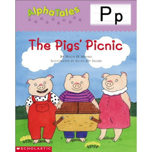 Pre-Owned AlphaTales (Letter P: The Pigs Picnic): A Series of 26 Irresistible Animal Storybooks That Build Phonemic Awareness & Teach Each letter of the Alphabet (Paperback) 0439165393 9780439165396