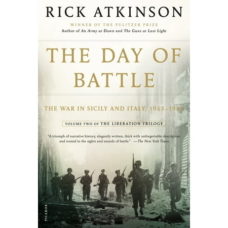 The Day of Battle : The War in Sicily and Italy,
