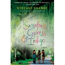 Sassafrass, Cypress & Indigo, (Paperback)