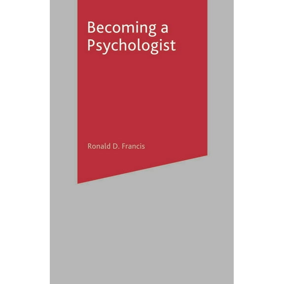 Becoming a Psychologist, (Paperback)