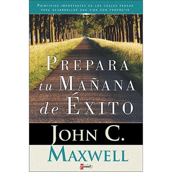 Pre-Owned Prepara Tu Manana de Exito: Principios Importante En Los Cuales Pensar (Paperback) 9879038444 9789879038444