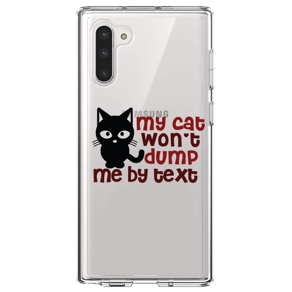 DistinctInk Clear Shockproof Hybrid Case for Samsung Galaxy Note 10 (6.3" Screen) - TPU Bumper Acrylic Back Tempered Glass Screen Protector - My Cat Won't Dump Me By Text