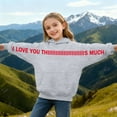 thumbnail image 2 of FUZHIQ Hoodies for Girls 10-12, A Wearable Hug Kids Cute Christmas Hoodies Announces "I Love You This Much" Across the Sleeves Unisex Crew Neck Cozy Pullover Sweatshirt, 2 of 6