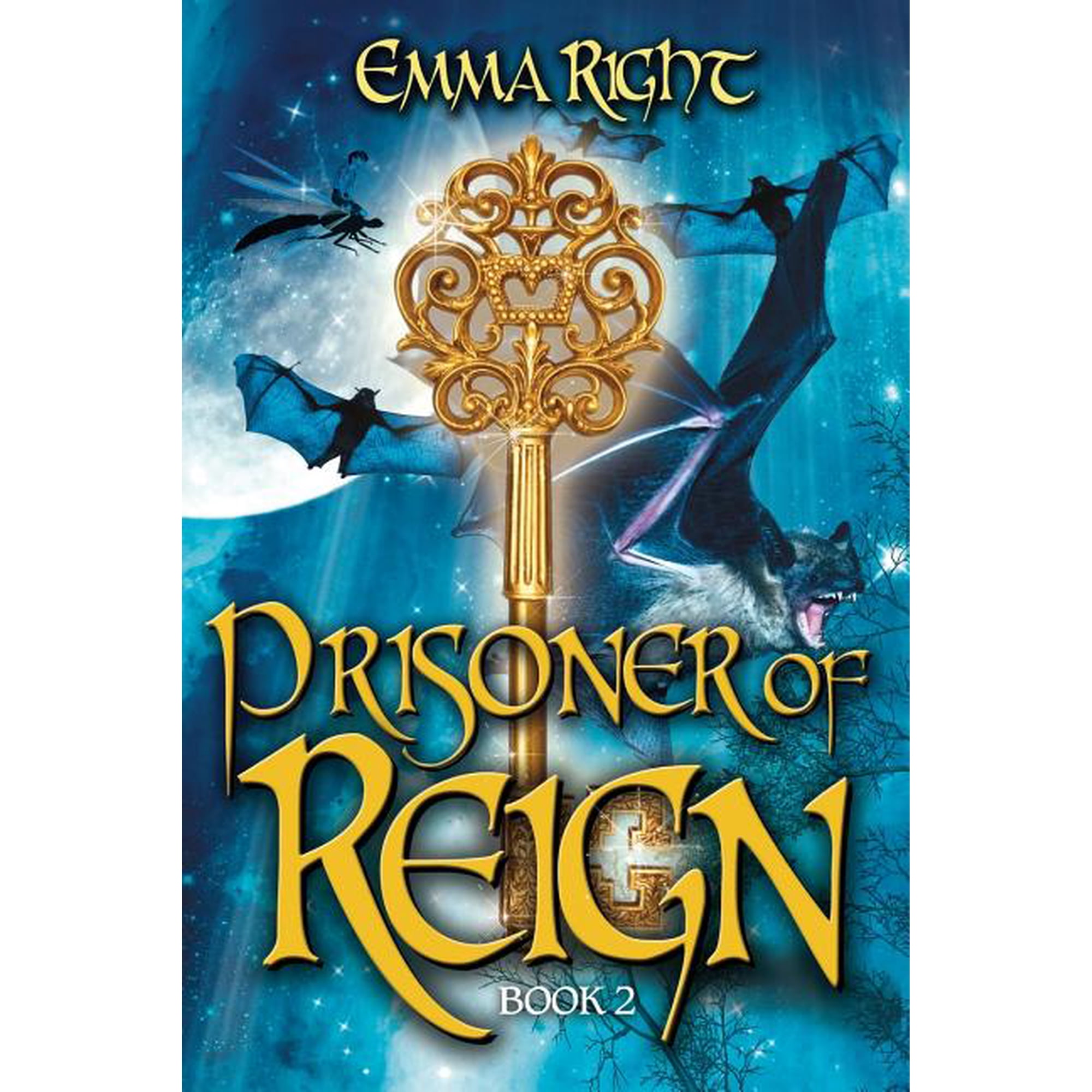 Reign Fantasy Prisoner of Reign: Young Adult/ Middle Grade Adventure Fantasy, Book 2, (Paperback)