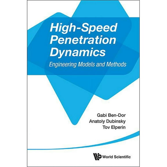 High-Speed Penetration Dynamics: Engineering Model & Methods, (Hardcover)