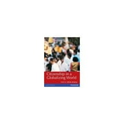 Citizenship in a Globalizing World, 1e