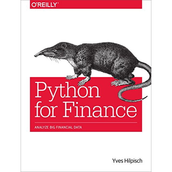 Pre-Owned Python for Finance: Analyze Big Financial Data (Paperback) 1491945281 9781491945285