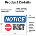 thumbnail image 2 of (2 Pack) Hydrostatic Testing In Progress Sign, 2 of 7