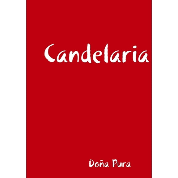 Candelaria, (Paperback)