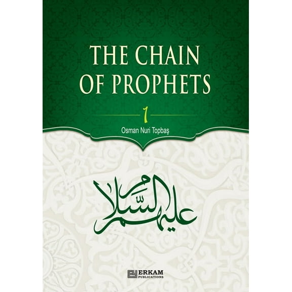 The Chain of Prophets (as) - Vol.1 [Students book] - Islamic Studies Textbook: The history of Prophets according to the , (Paperback)
