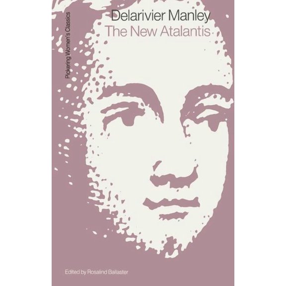 Pickering Women's Classics New Atalantis, (Hardcover)