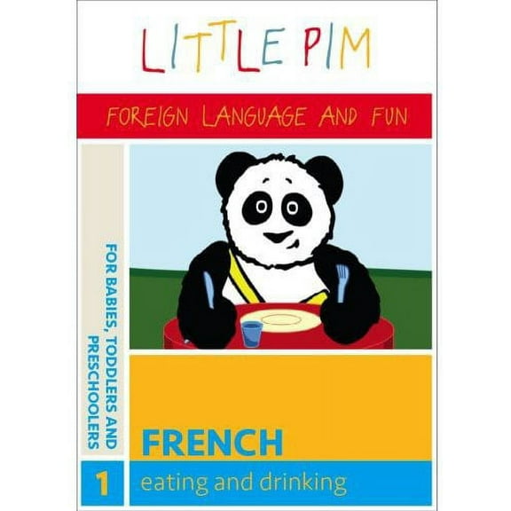 Little Pim: Eating & Drinking (French)