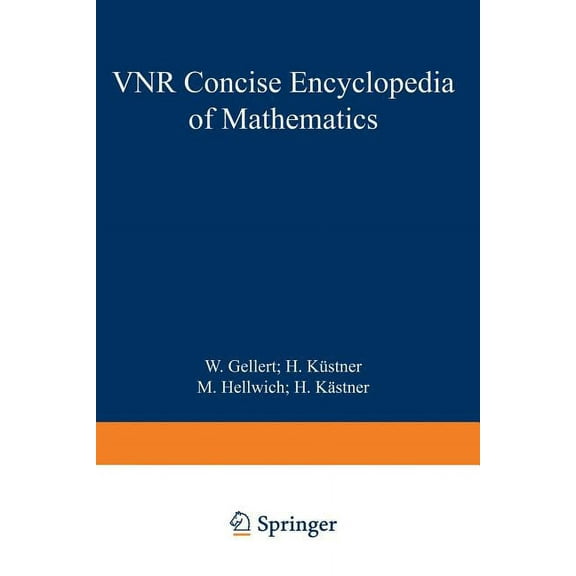 The VNR Concise Encyclopedia of Mathematics, (Paperback)