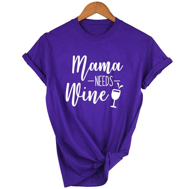 T-shirt Femme « Mama Needs Wine Letter Print »