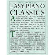 Library of Series The Library of Easy Piano Classics Easy Piano Sheet Music Book for Beginners and Adults Famous Classical Pieces for Lear, (Paperback)