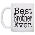 thumbnail image 2 of ThisWear Gift for Brother Best Brother Ever Birthday Gift for Sibling 11 ounce Coffee Mug, 2 of 4
