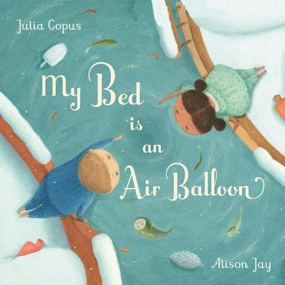 My Bed Is an Air Balloon, (Hardcover)