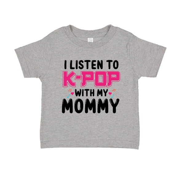 I Listen To K-Pop With My Mommy Toddler T-Shirt 2T Athletic Heather