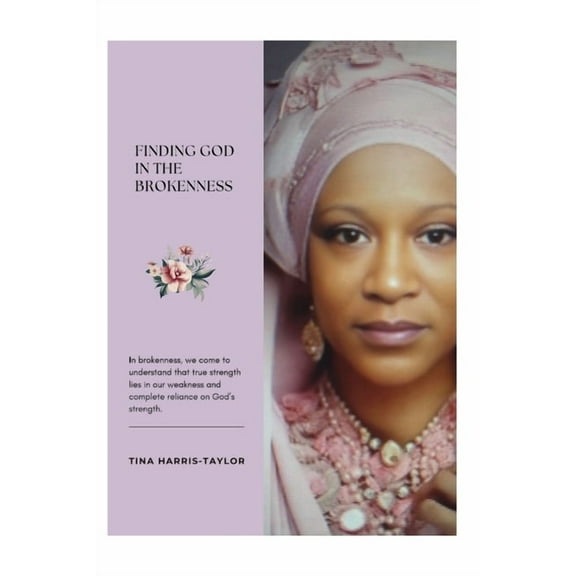 Finding God in The Brokeness, (Paperback)