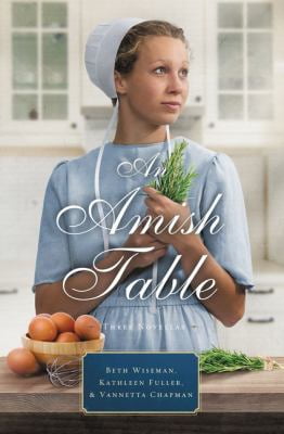Pre-Owned An Amish Table: A Recipe for Hope, Building Faith, Love in Store (Mass Market Paperback) 0785217576 9780785217572