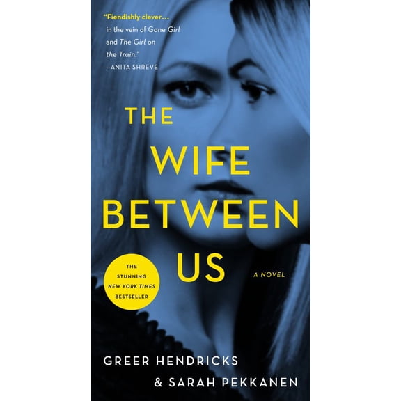 The Wife Between Us: A Novel (Paperback)