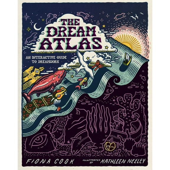 The Dream Atlas: An Interactive Guide to Dreamwork, (Hardcover)
