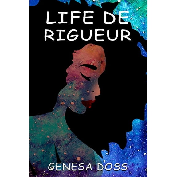 Life De Rigueur (Paperback)