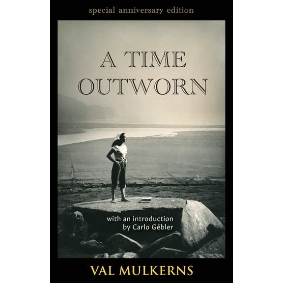 A Time Outworn, (Paperback)