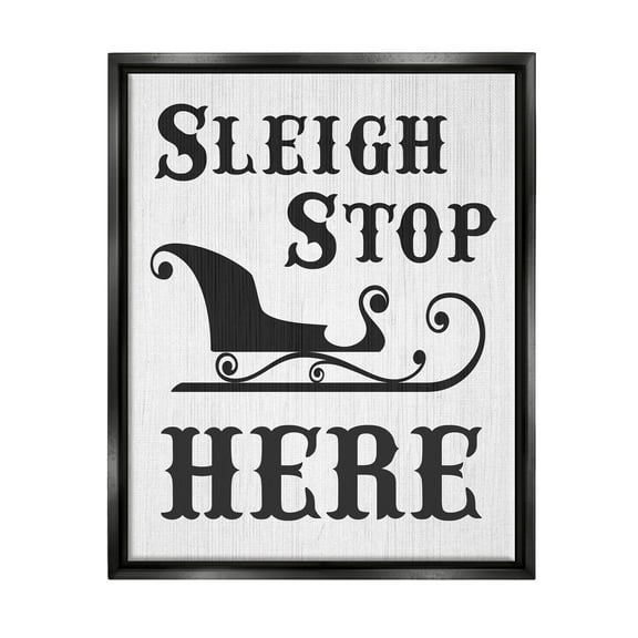 Sleigh Stop Here Holiday Sled Holiday Graphic Art Jet Black Framed Art Print Wall Art