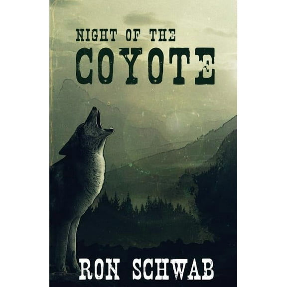 Coyote Saga: Night of the Coyote (Paperback)